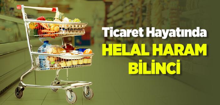 Ticaret Hayatında Helal Haram Bilinci