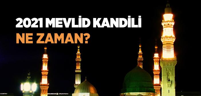 2021 Mevlid Kandili Ne Zaman?
