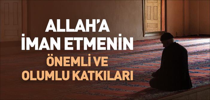 Allah’a İman Nasıl Olmalıdır?