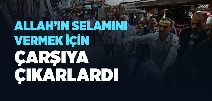 Çarşıda Pazarda Selam Vermenin Fazileti