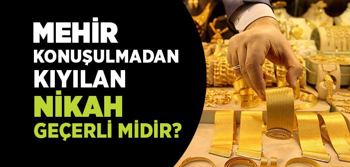 Dini Nikahta Mehirin Unutulması Akde Zarar Verir mi?