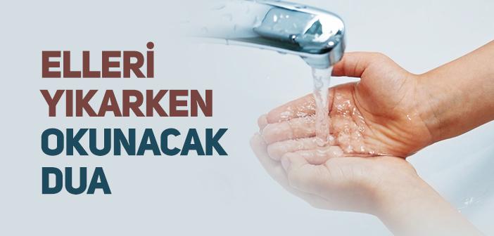 Elleri Yıkarken Okunacak Dua