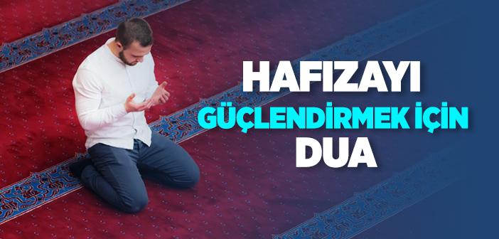 Hafızayı Güçlendirmek İçin Özel Bir Dua Var mıdır?