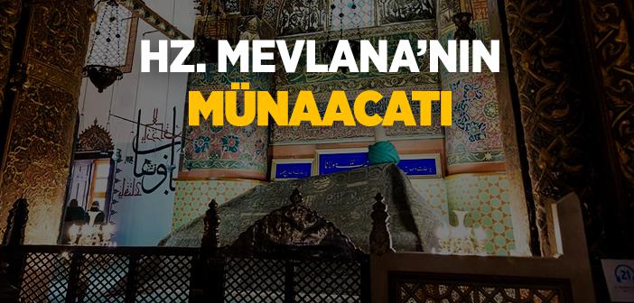 Hz. Mevlana’nın Münacatı