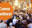 12 Kasım 2021 Cuma Hutbesi PDF ve WORD Olarak İndir | Cuma Hutbesi PDF 12 Kasım 2021