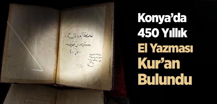 Konya’daki Tarihi Camide 450 Yıllık El Yazması Kur’an-ı Kerim Bulundu