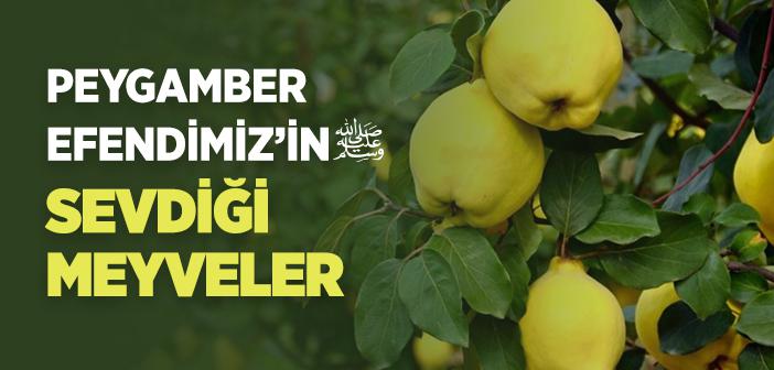 Meyveler ile İlgili Hadisler