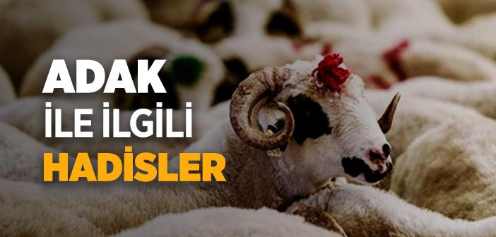 Adak ile İlgili Hadisler