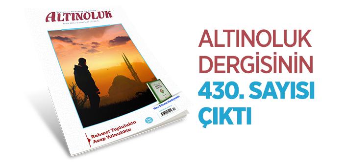 Altınoluk Dergisinin Aralık 2021 Sayısı Çıktı