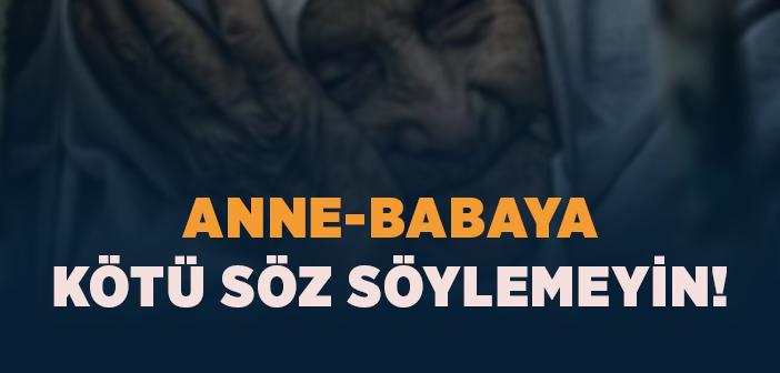 “Bir Kimsenin Kendi Anne-Babasına Sövmesi Büyük Günahlardandır” Hadisi