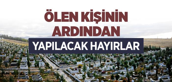 Ölü Adına Sadaka Vermek ve Ölü İçin Dua Etmek ile İlgili Ayet ve Hadisler