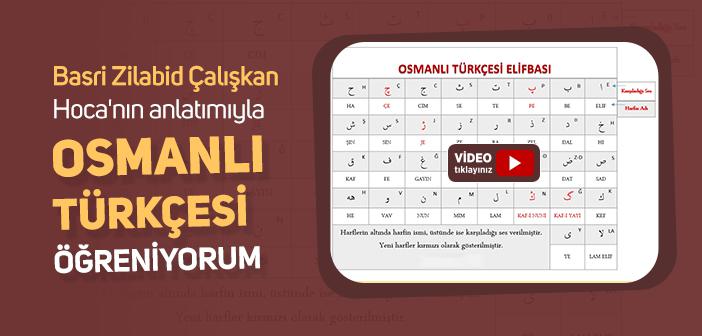 Osmanlıca Dersleri | Osmanlıca Öğreniyorum