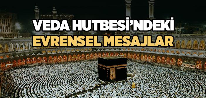 Peygamber Efendimiz’in Veda Hutbesi’nde İnsanlara Verdiği Mesajlar