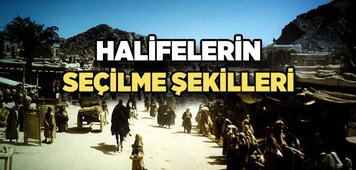 Halife Nasıl Seçilir?