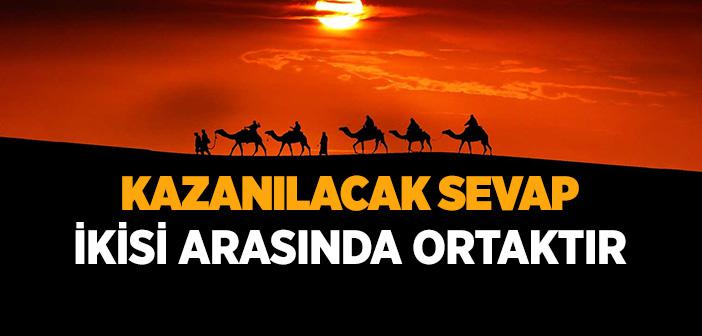 “İki Kişiden Biri Cihada Gitsin. Kazanılacak Sevap İkisi Arasında Ortaktır” Hadisi