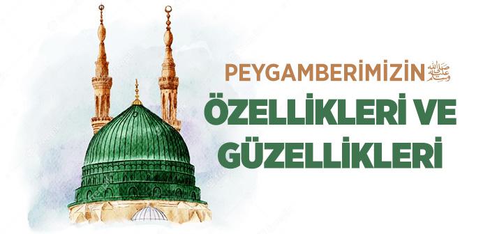 Peygamberimizin Özellikleri