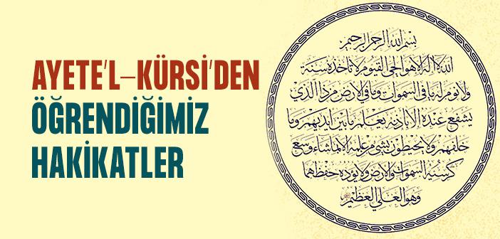 Ayetel Kürsi’de Verilmek İstenen Mesajlar