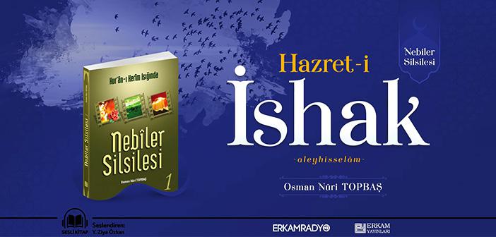 Hz. İshak'ın (a.s.) Hayatı Dinle