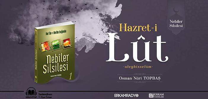 Hz. Lut'un (a.s.) Hayatı Dinle