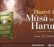 Hz. Musa ve Harun’un (a.s.) Hayatı Dinle