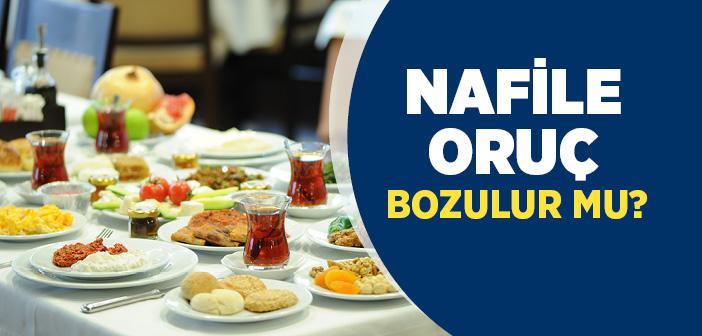 Nafile Oruç Bozulur mu?