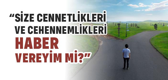 "Size Cennetlikleri ve Cehennemliklerin Haber Vereyim mi?" Hadisi