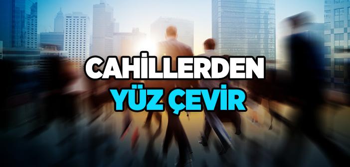 “Sen Af ve Kolaylık Yolunu Tut; İyiliği Emret ve Cahillerden Yüz Çevir” Ayeti