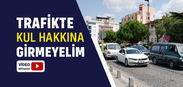 Trafik Kurallarına Uymamak Kul Hakkına Girer mi?