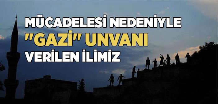 Gaziantep’e Neden “Gazi” Unvanı Verildi?
