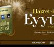 Hz. Eyüp'ün (a.s.) Hayatı Dinle