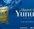 Hz. Yunus’un (a.s.) Hayatı Dinle