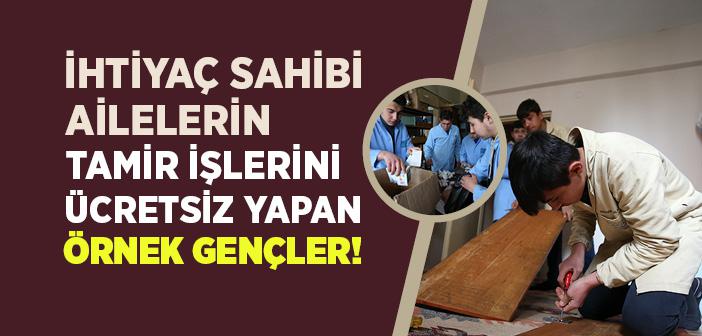 İhtiyaç Sahibi Ailelerin Tamir İşleri Meslek Lisesi Öğrencilerine Emanet