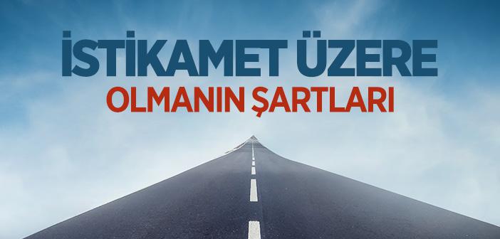 İslam’da İstikamet Nedir?