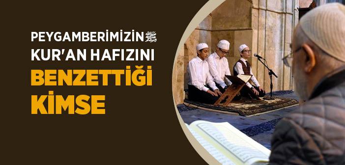 “Kur’an Hafızı, Bağlı Devenin Sahibine Benzer” Hadisi