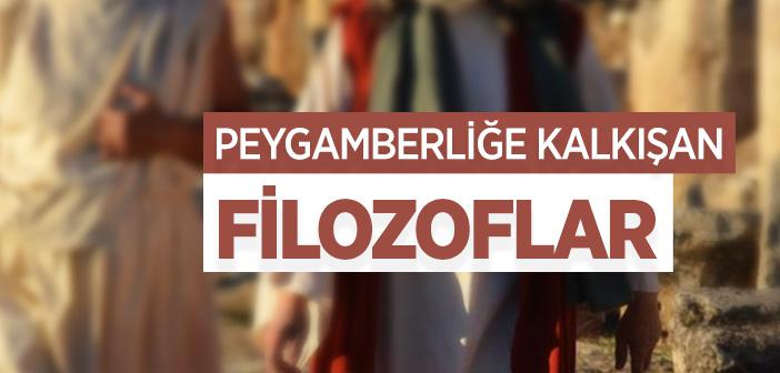 Peygamberliğe Kalkışan Filozoflar