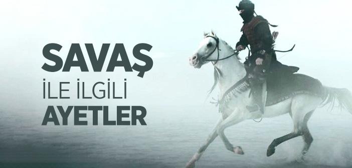 Savaş ile İlgili Ayetler