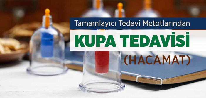 Tamamlayıcı Tıp Kupa Tedavisi (Hacamat) Nedir?