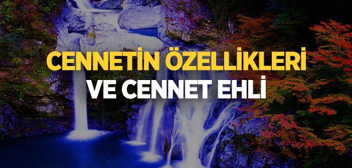 Cennetin Özellikleri ve Cennet Ehli