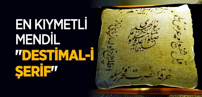 Destimal-i Şerif Nedir?
