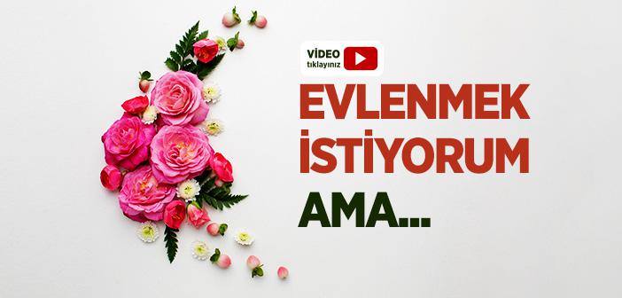 Evlenmek İstiyorum Ama Param Yok