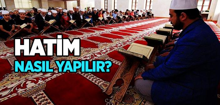 Hatim Nasıl Yapılır?