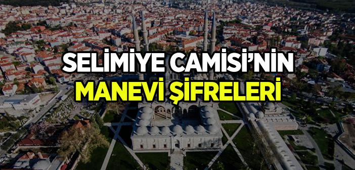 Selimiye Camisi'nin Şifreleri