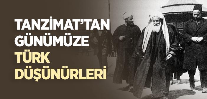 Tanzimat’tan Günümüze Türk Düşünürleri