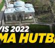 6 Mayıs 2022 Cuma Hutbesi "Şükür Sana Ey Şekur"