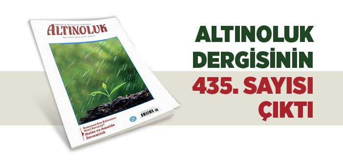 Altınoluk Dergisinin Mayıs 2022 Sayısı Çıktı