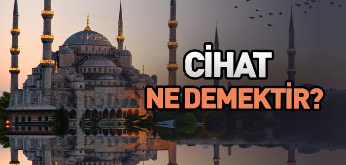 Cihat Ne Demek?