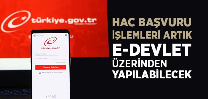 Hac Başvuru İşlemleri Artık E-Devlet Üzerinden Yapılabilecek