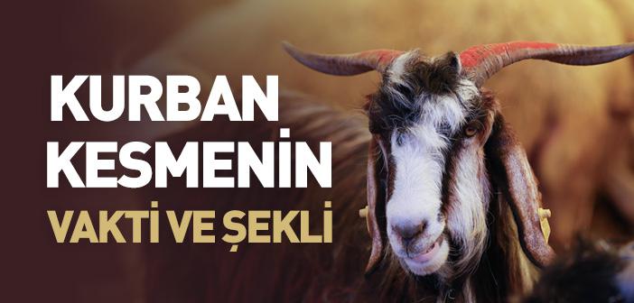 Kurban Kesmenin Vakti ve Şekli