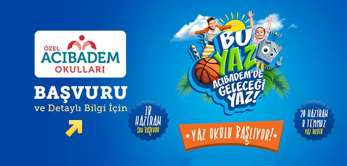 Acıbadem Okulları'nda Yaz Okulu 20 Haziran’da Başlıyor!