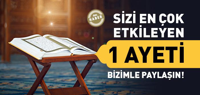 Bildiğiniz 1 Ayeti Bizimle Paylaşın!
